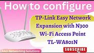 How to setup TP-Link TL-WA801N 300Mbps Wireless Access Point - English