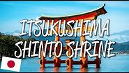 Itsukushima Shinto Shrine - UNESCO World Heritage Site