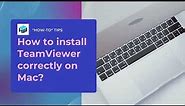 How to install TeamViewer on Mac