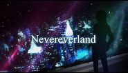Nevereverland / ナノ Music Video