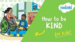 😁 How to Be Kind for Kids | Random Acts of Kindness Day | Twinkl USA