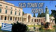 Old Town of Corfu - UNESCO World Heritage Site