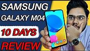 Samsung Galaxy M04 10 Days Review|Battery Backup, Display, Gaming, Camera