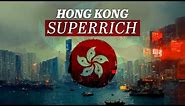 How Hong Kong Defied All Odds to Become a Wealthy City