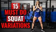 15 MUST DO Squat Variation Lower Body Exercises (STRONG Legs & Glutes)