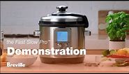 The Fast Slow Pro™ | Master slow cooking and pressure cooking in the one appliance | Breville USA