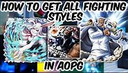 [AOPG] How To Get All Fighting Styles.