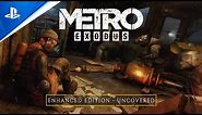 Metro Exodus - Uncovered | PS5