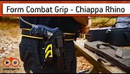 Form Combat Chiappa Rhino Grips