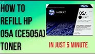 How To Refill HP 05a Toner Cartridge HP 05A Black Original LaserJet Toner Cartridge, CE505A