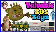 1980s Toys That Could Make You Rich!