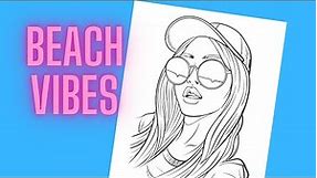 Coloring a Cute Girl | Summer Time | Beach Vibes | Art | Coloring Pages | Color with Markers | Ohuhu