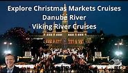 Explore Danube River Christmas Markets Cruises I Viking River Cruises