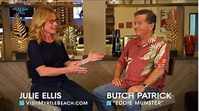 Butch Patrick from The Munster's TV Show and Why He Loves Myrtle Beach, South Carolina!