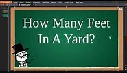 ✅ How Many Feet In A Yard