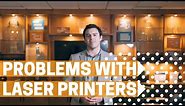Laser Printer Problems: 4 Major Issues (plus solutions)