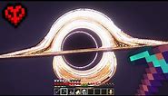 I Built a Black Hole in Minecraft!