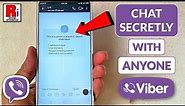 How to Chat Secretly with Anyone in Viber