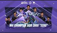 M4 ECHO Champion Skin | Chou "ECHO" | Mobile Legends: Bang Bang