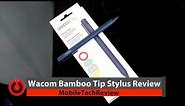 Wacom Bamboo Tip Capacitive Stylus Review