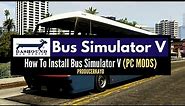 How To Install Bus Simulator V For GTA 5 In 2022