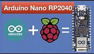 Arduino Nano RP2040 Connect - Arduino meets Raspberry Pi