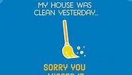 Clean House Meme