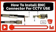 DIY How To Wire And Install A BNC Connector On Coaxial Cable RG58 For CCTV Use