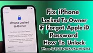 How To Fix iPhone Locked To Owner iF Forgot Apple iD Or Password ! iPhone 6/7/8/X/11/12/13