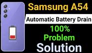 Samsung Galaxy A54 Battery Drain Problem | How to Solve Battery Drain Problem in Samsung A54 5G