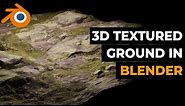 Realistic 3D Textured Ground in Blender | Blender 2.8 Tutorial | Beginners