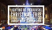 Lighting of the Swarovski Christmas Tree Zurich HB 2018