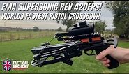 FMA Supersonic REV 420fps Review The Worlds Fastest Pistol Crossbow! | Tactical Archery UK