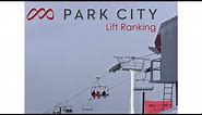 Park City | Lift Ranking