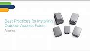 Best Practices for Installing Outdoor Wireless Access Points: Antenna