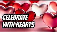 Happy Valentine's Day Red Hearts| Love Celebrations Animated Cards