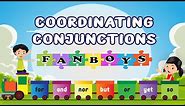 Coordinating Conjunctions for Kids | FANBOYS (For, And, Nor, But, Or, Yet, So)