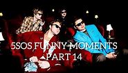 5SOS Funny Moments Part 14