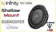 Infinty shallow mount 10" subwoofer review REF1000S