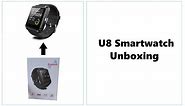 U8 Smart Watch - Unboxing and Tutorial - How to get started