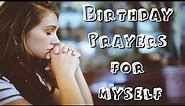 Birthday Prayers for Myself