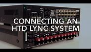 Connecting An HTD Lync Whole House Audio System