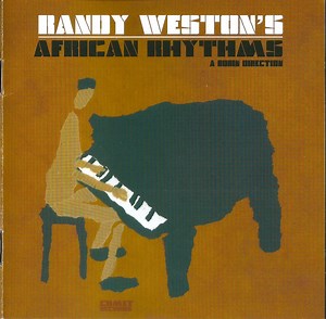 Randy Weston's African Rhythms - Randy Weston’s African Rhythms