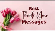 25 Best Thank You Messages For Every Occasion || WishesMsg.com
