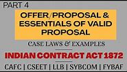 Offer | Proposal | Essentials of valid Offer | Indian Contract Act | With Examples and Caselaws