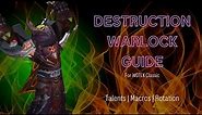 Destruction Warlock Basic Guide for WOTLK. Talents | Pet | UI | Rotation
