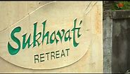 Sukavati Ayurvedic Retreat & Spa