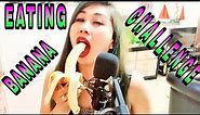 BANANA EATING CHALLENGE /ACCEPTED/