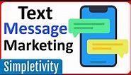 How to Start Texting Your Customers with SMS Marketing