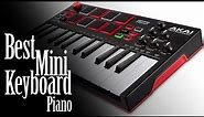 Best Mini Keyboard Piano 2022 - Top 6 Best Mini Keyboard Piano In The Market